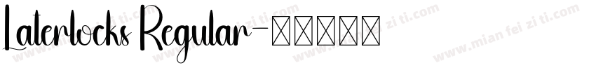 Laterlocks Regular字体转换